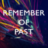 Remember of past